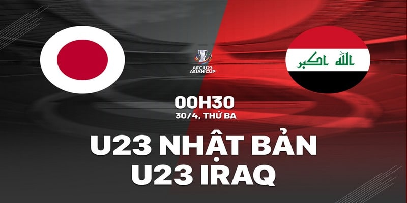 Phong độ hiện tại của U23 Nhật Bản vs U23 Iraq trước lần tái đấu