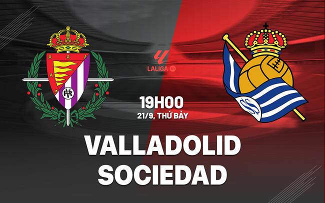 Valladolid vs Real Sociedad