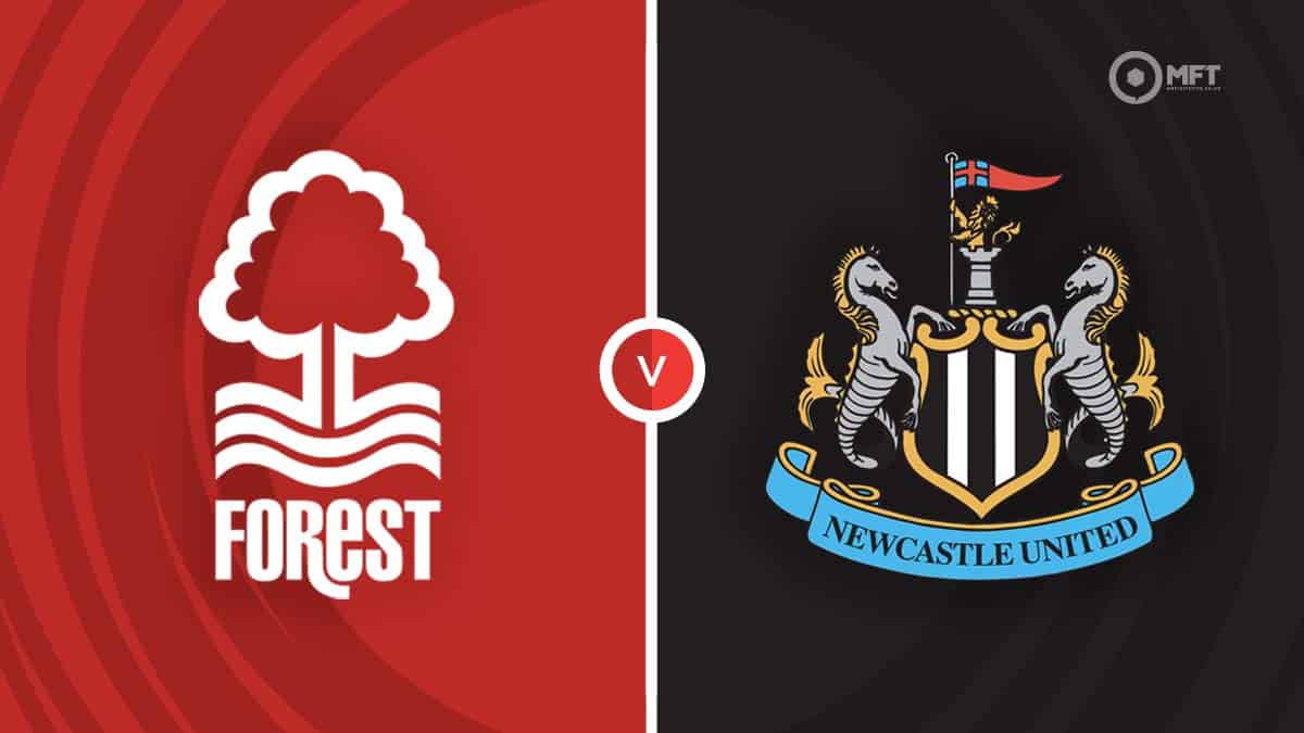 Nottingham Forest vs Newcastle