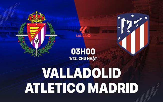 Valladolid vs Atletico de Madrid